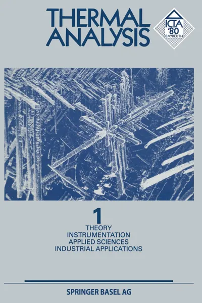 Обложка книги Thermal Analysis. Vol 1 Theory Instrumentation Applied Sciences Industrial Applications, Wiedemann