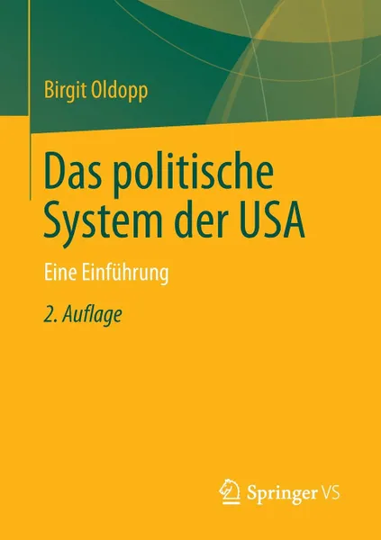 Обложка книги Das politische System der USA. Eine Einfuhrung, Birgit Oldopp