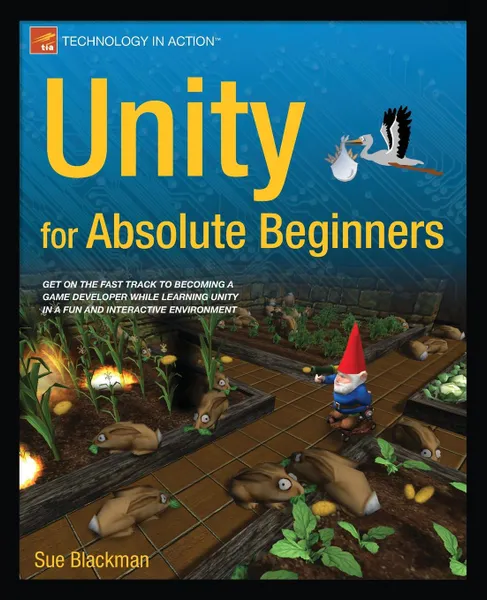 Обложка книги Unity for Absolute Beginners, Sue Blackman