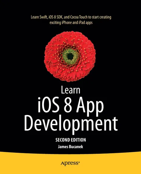 Обложка книги Learn iOS 8 App Development, James Bucanek