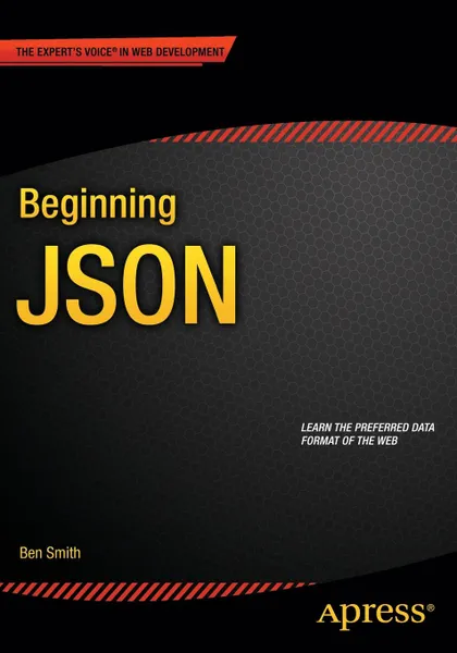 Обложка книги Beginning JSON, Ben Smith