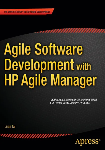 Обложка книги Agile Software Development with HP Agile Manager, Liran Tal