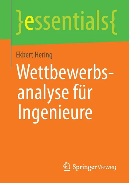 Обложка книги Wettbewerbsanalyse fur Ingenieure, Ekbert Hering