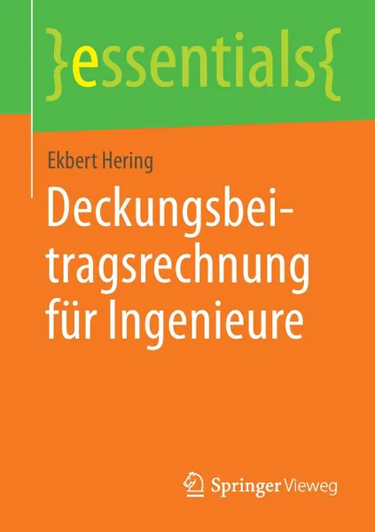 Обложка книги Deckungsbeitragsrechnung fur Ingenieure, Ekbert Hering
