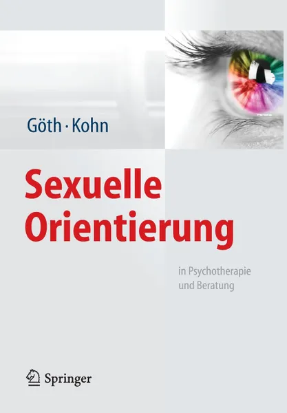 Обложка книги Sexuelle Orientierung. in Psychotherapie und Beratung, Margret Göth, Ralph Kohn