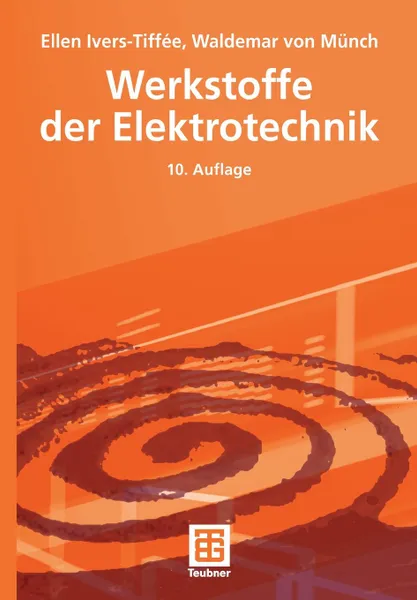 Обложка книги Werkstoffe der Elektrotechnik, Ellen Ivers-Tiffée, Waldemar von Münch