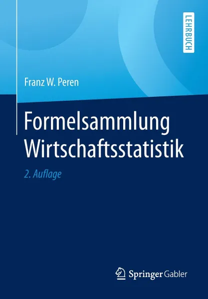 Обложка книги Formelsammlung Wirtschaftsstatistik, Franz W. Peren