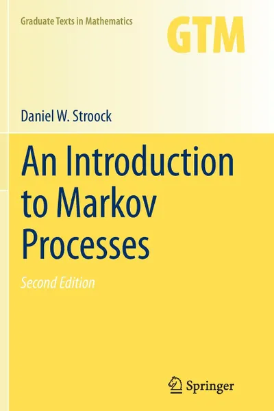 Обложка книги An Introduction to Markov Processes, Daniel W. Stroock