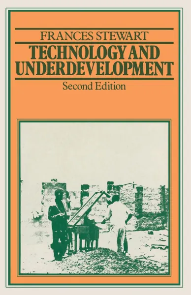 Обложка книги Technology and Underdevelopment, Frances Stewart