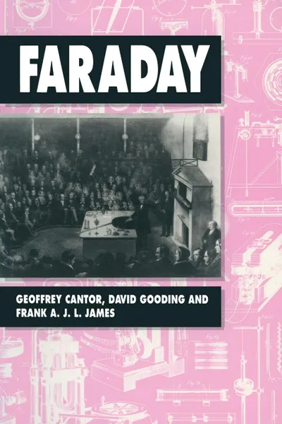 Обложка книги Faraday, G.N. Cantor, David Gooding, Frank James