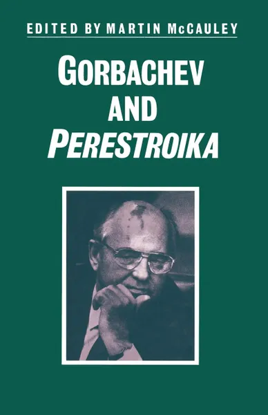 Обложка книги Gorbachev and Perestroika, 