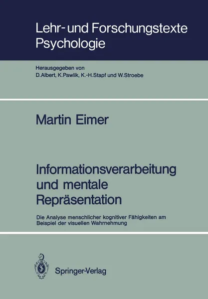 Обложка книги Informationsverarbeitung und mentale Reprasentation, Martin F. Bach