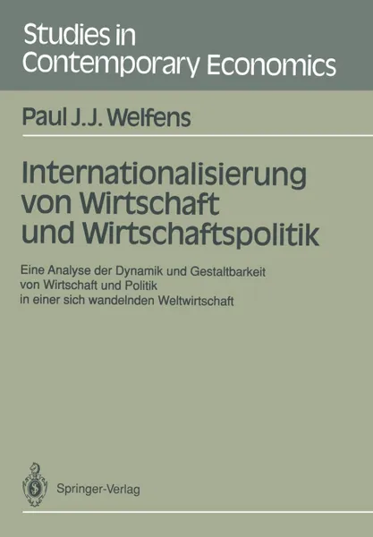 Обложка книги Internationalisierung von Wirtschaft und Wirtschaftspolitik, Paul J.J. Welfens