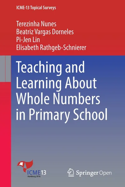 Обложка книги Teaching and Learning About Whole Numbers in Primary School, Terezinha Nunes, Beatriz Vargas Dorneles, PI-JEN LIN