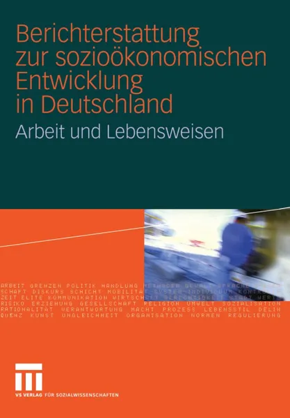 Обложка книги Berichterstattung zur soziookonomischen Entwicklung in Deutschland, J. Springer