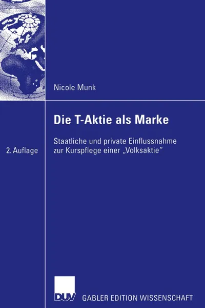 Обложка книги Die T-Aktie als Marke, Nicole Munk