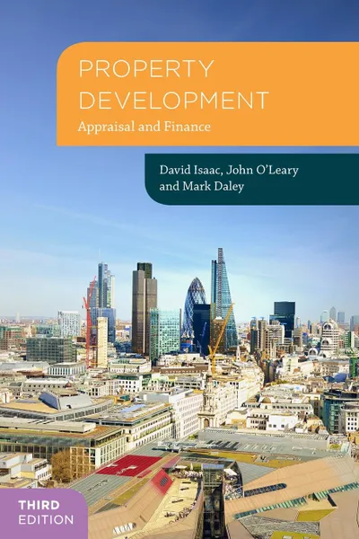 Обложка книги Property Development 3rd Edition, David Isaac, John O'Leary, Mark Daley