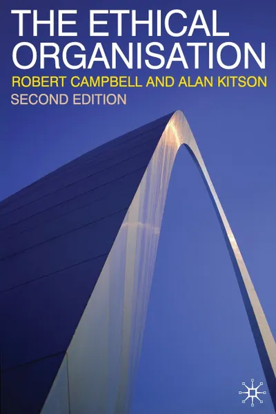 Обложка книги The Ethical Organisation, Alan Kitson, Robert Campbell