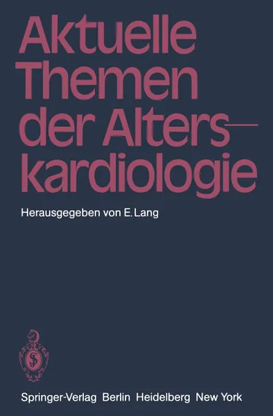 Обложка книги Aktuelle Themen der Alterskardiologie, E. Lang