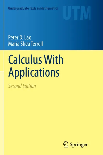 Обложка книги Calculus With Applications, Peter D Lax, Maria Shea Terrell