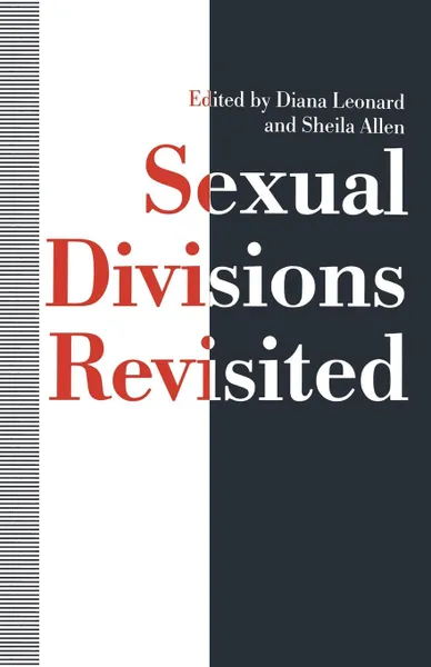 Обложка книги Sexual Divisions Revisited, Sheila Allen, Diane Leonard, Matthew Santirocco