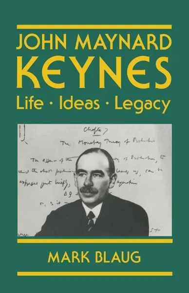 Обложка книги John Maynard Keynes. Life, Ideas, Legacy, Mark Blaug