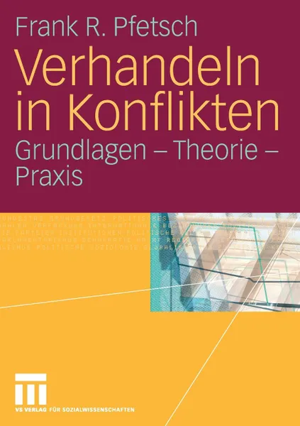 Обложка книги Verhandeln in Konflikten, Frank R. Pfetsch