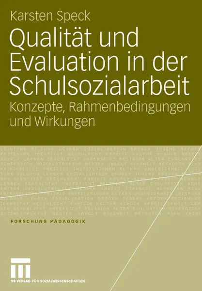 Обложка книги Qualitat und Evaluation in der Schulsozialarbeit, Karsten Speck