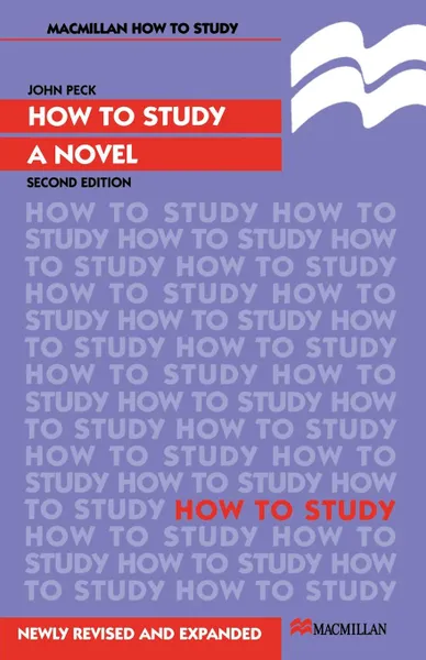 Обложка книги How to Study a Novel, John Peck