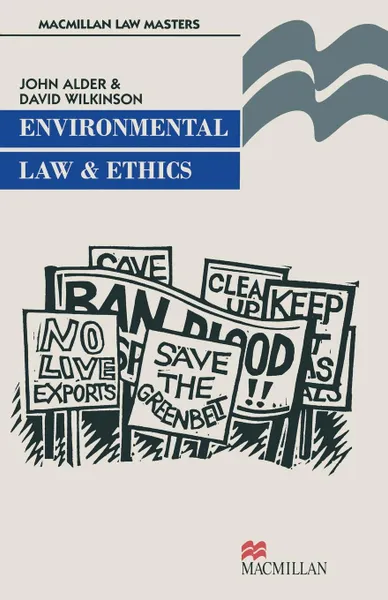 Обложка книги Environmental Law and Ethics, John Alder, David Wilkinson