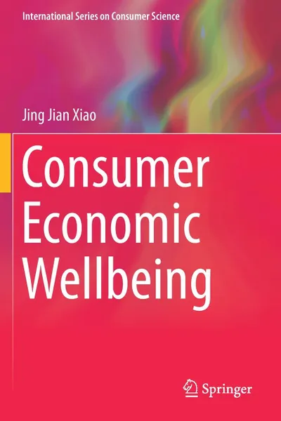 Обложка книги Consumer Economic Wellbeing, Jing Jian Xiao