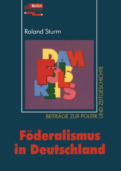 Обложка книги Foderalismus in Deutschland, Roland Sturm