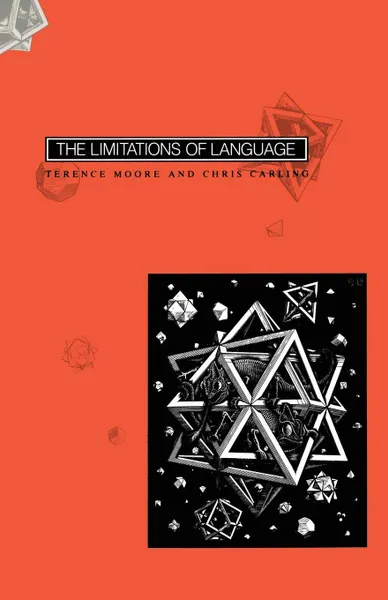 Обложка книги The Limitations of Language, Terence Moore, Chris Carling, Anna Larsson