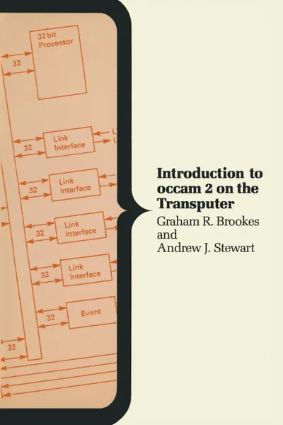 Обложка книги Introduction to occam 2 on the Transputer, Graham R. Brookes, Andrew J. Stewart