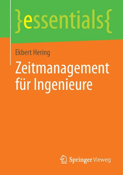 Обложка книги Zeitmanagement fur Ingenieure, Ekbert Hering