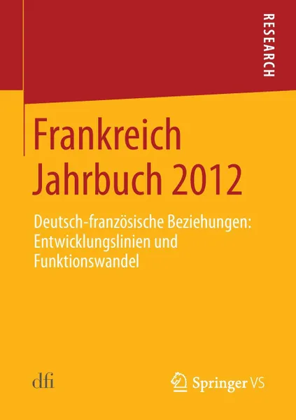 Обложка книги Frankreich Jahrbuch 2012, J. Springer