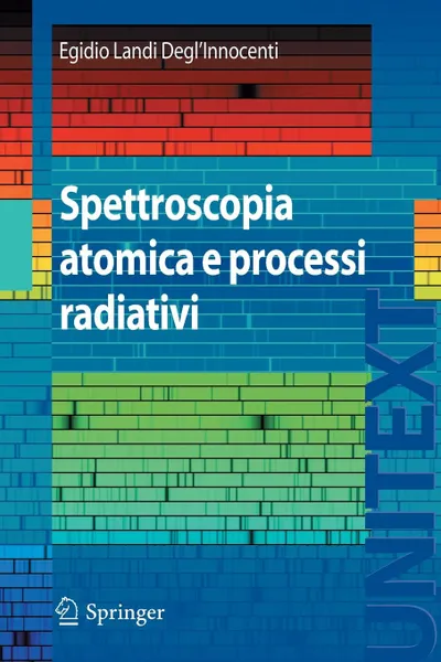 Обложка книги Spettroscopia atomica e processi radiativi, E. Landi Innocenti