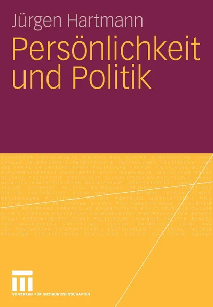 Обложка книги Personlichkeit und Politik, Jürgen Hartmann