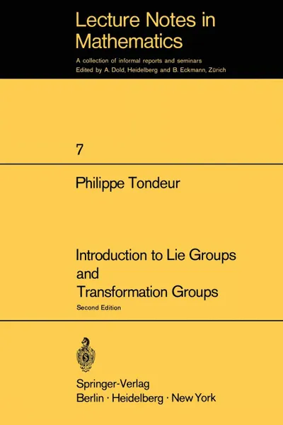 Обложка книги Introduction to Lie Groups and Transformation Groups, Philippe Tondeur