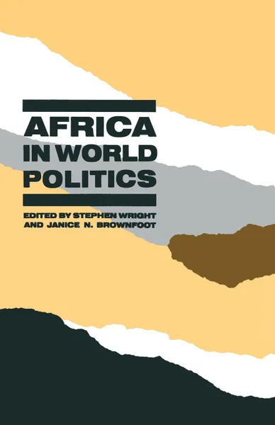 Обложка книги Africa in World Politics. Changing Perspectives, S. Wright