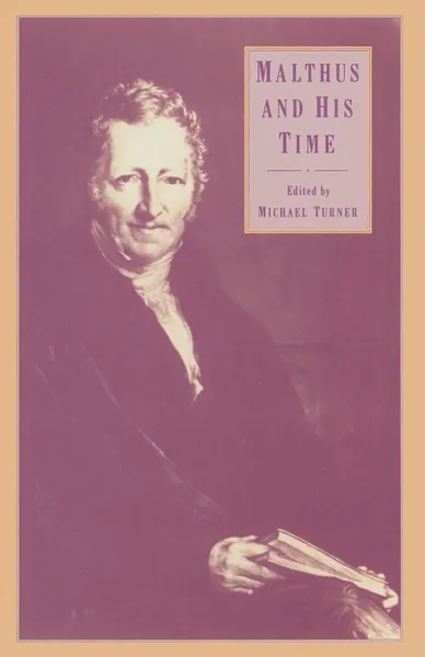 Обложка книги Malthus and His Time, Michael Turner, Chris Cunneen