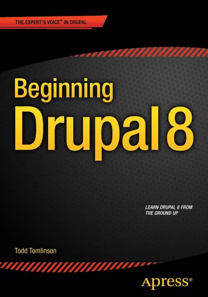 Обложка книги Beginning Drupal 8, Todd Tomlinson