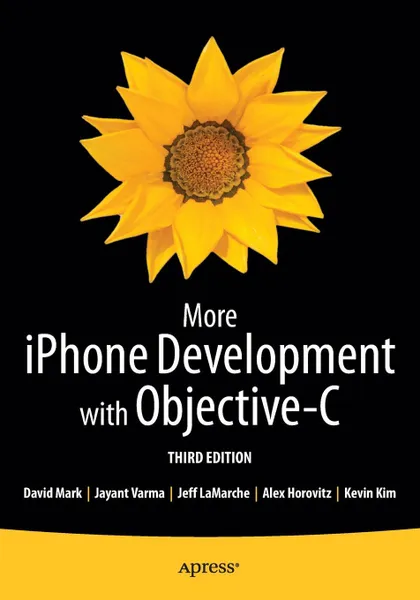 Обложка книги More iPhone Development with Objective-C. Further Explorations of the iOS SDK, Kevin Kim, Alex Horovitz, David Mark