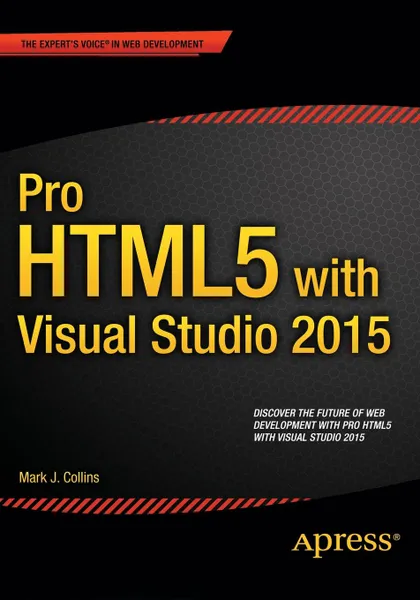 Обложка книги Pro HTML5 with Visual Studio 2015, Mark Collins