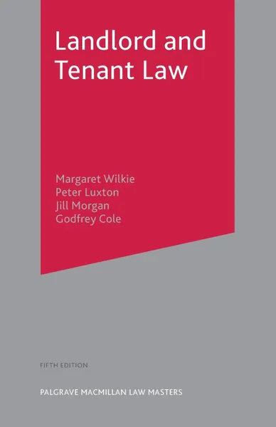 Обложка книги Landlord and Tenant Law, Margaret Wilkie, Peter Luxton, Jill Morgan