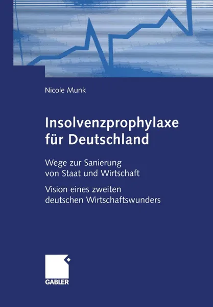 Обложка книги Insolvenzprophylaxe fur Deutschland, Nicole Munk