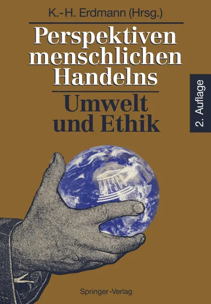 Обложка книги Perspektiven menschlichen Handelns. Umwelt und Ethik, Karl-Heinz Erdmann