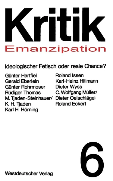 Обложка книги Emanzipation - Ideologischer Fetisch oder reale Chance?, Günter Hartfiel