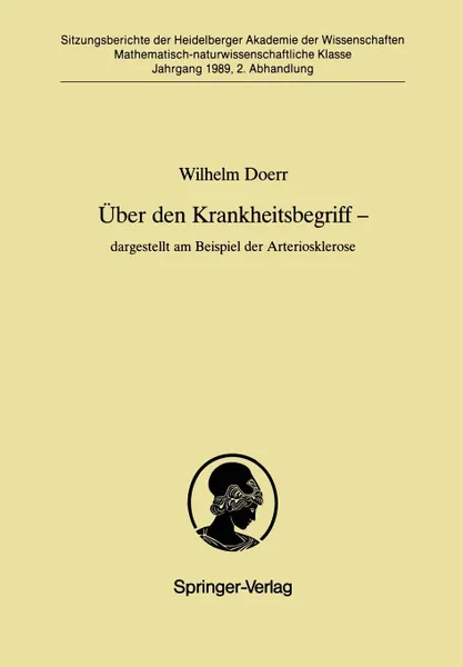 Обложка книги Uber den Krankheitsbegriff - dargestellt am Beispiel der Arteriosklerose, Wilhelm Doerr