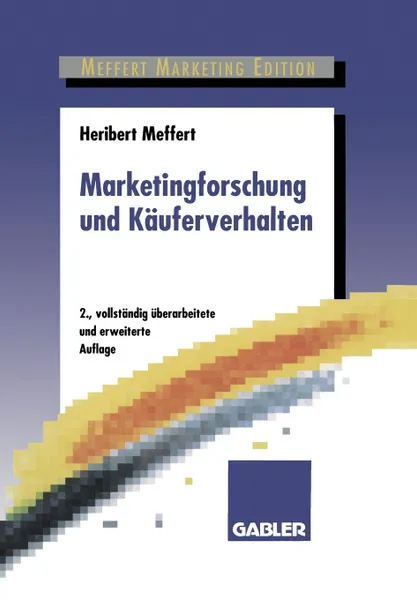 Обложка книги Marketingforschung und Kauferverhalten, Heribert Meffert